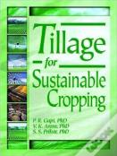 Tillage For Sustainable Cropping