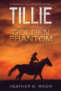 Tillie And The Golden Phantom - Preview