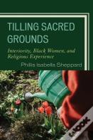 Tilling Sacred Grounds