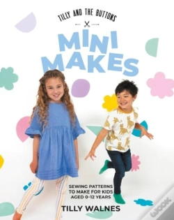 Capa do artigo Tilly And The Buttons: Mini Makes