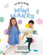 Tilly And The Buttons: Mini Makes - Preview