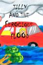 Tilly And The Ferocious Flood - Preview
