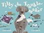 Tilly The Troublemaker - Preview