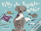 Capa do artigo Tilly The Troublemaker