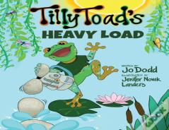Tilly Toad'S Heavy Load