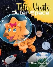 Tilly Visits Outer Space