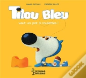 Tilou Bleu Veut Un Pot A Roulettes