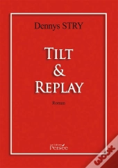 Tilt & Replay