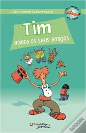 Capa do artigo Tim Adora os seus Amigos