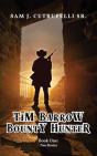 Tim Barrow Bounty Hunter - Preview