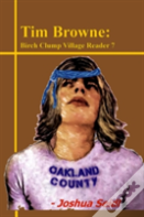 Tim Browne: Birch Clump Village Reader 7
