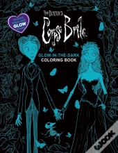 Tim Burton'S Corpse Bride Glow-In-The-Dark Coloring Book