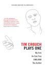 Tim Crouch: Plays One - Preview