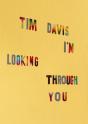 Tim Davis: I'M Looking Through You - Preview
