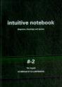 Tim Ingold - Intuitive Notebook #-2 - Diagrams, Drawings And Spaces - Le Dedale Et Le Labyrinthe - Preview