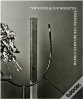 Tim Noble & Sue Webster - Turning The Seventh Corner