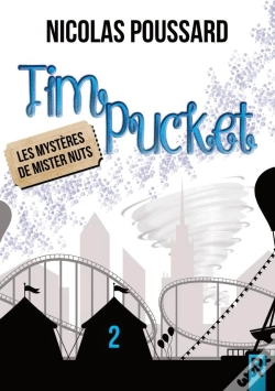 Capa do artigo Tim Pucket Tome 2 : Les Mystères De Mister Nuts
