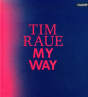 Tim Raue: My Way - Preview