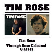 Capa do artigo Tim Rose/Through Rose Coloured Glasses - CD
