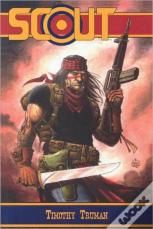 Tim Truman'S Scout Volume 1