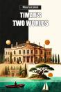 Timar'S Two Worlds (Edition2024) - Preview