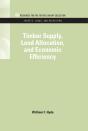Timber Supply, Land Allocation, And Economic Efficiency - Preview