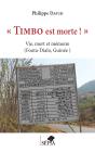 "Timbo Est Morte !" - Vie, Mort Et Memoire (Fouta-Dialo, Guinee) - Preview