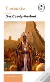 Timbuktu: A Ladybird Expert Book