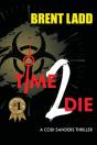 Time 2 Die - Preview