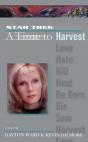 Time #4: A Time To Harvest - Preview