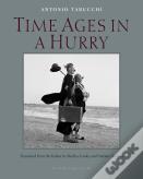 Time Ages In A Hurry