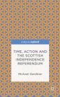 Time And Action In The Scottish Independence Referendum - Preview
