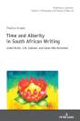 Time And Alterity In South African Writing - Preview