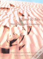 Time And Bits Â€“ Managing Digital Continuity