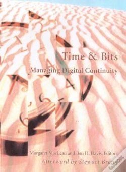 Capa do artigo Time And Bits Â€“ Managing Digital Continuity