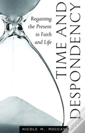 Time And Despondency