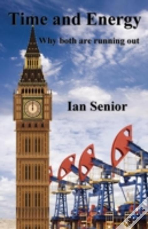 Time And Energy  Understanding Human Behaviour Past, Present And Future