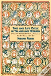 Time And Life Cycle In Talmud And Midrash