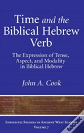 Time And The Biblical Hebrew Verb