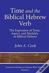 Time And The Biblical Hebrew Verb