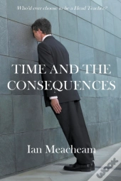 Time And The Consequences