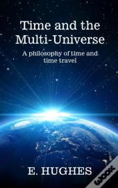 Time And The Multi-Universe
