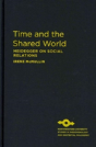 Time And The Shared World : Heidegger On Social Relations - Preview
