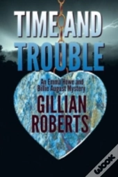 Time And Trouble