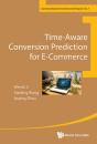 Time-Aware Conversion Prediction For E-Commerce - Preview