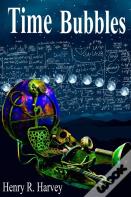 Time Bubbles