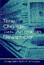 Time, Change, And The American Newspaper - Preview