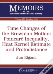 Capa do artigo Time Changes Of The Brownian Motion: Poincare Inequality, Heat Kernel Estimate And Protodistance