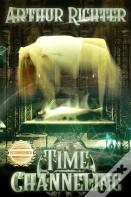 Time Channeling