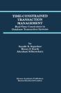 Time-Constrained Transaction Management - Preview